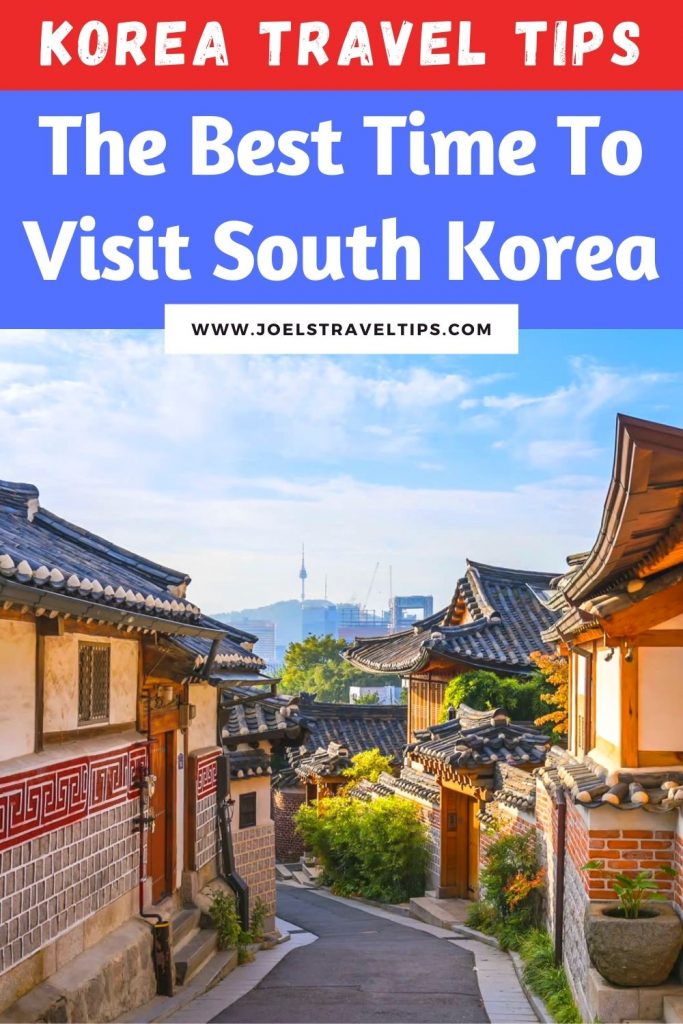 The Best Time To Visit South Korea